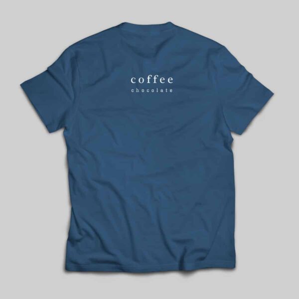 Coffee T-Shirt - Image 2